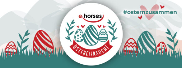 Header_magazin_ehorses-ostergewinnspiel-2020 ehorses Ostereiersuche: Ostergewinnspiel 2020